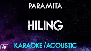 Paramita  Hiling KaraokeAcoustic Instrumental [upl. by Mccormac]