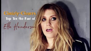 TOP TEN The Best Songs Of Ella Henderson [upl. by Hoang714]