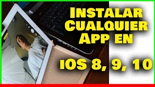 👍 Instalar Cualquier App en iOS 8 9 o 10  iPad Fácil [upl. by Nnalyrehc92]