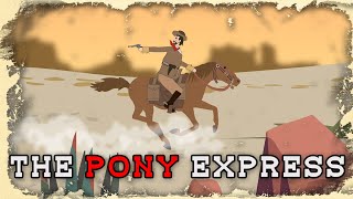 The Pony Express 186061 [upl. by Ardnwahs]