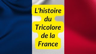 LHistoire du Drapeau Français  Symboles et Évolution [upl. by Ahsie869]