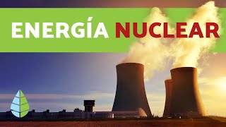 ENERGÍA NUCLEAR ventajas y desventajas  DOCUMENTAL de energía nuclear [upl. by Oad]