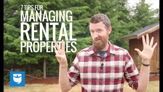 7 Tips For Managing Rental Properties [upl. by Auguste]