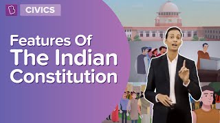 Features Of The Indian Constitution  Class 8  Civics  Learn With BYJUS [upl. by Hoebart]