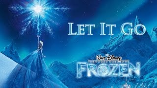 Let It Go  Idina Menzel from Disneys FROZEN  Lyrics [upl. by Anasus]