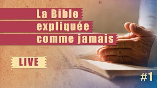 La Bible expliquée comme jamais  ÉTUDE BIBLIQUE  1 [upl. by Arahsat]