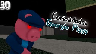 30 Curiosidades de Georgie Piggy Roblox Piggy [upl. by Bergmann]