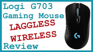 Logitech G703 Lightspeed Wireless Gaming Mouse 2020 Review  Wireless Mouse With No Lag [upl. by Yracaz285]