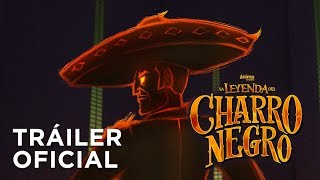 La Leyenda del Charro Negro  Tráiler Oficial [upl. by Sokul]