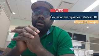 6Sinscrire sur le site de WES Évaluation des diplômes détudes EDE [upl. by Aleen]