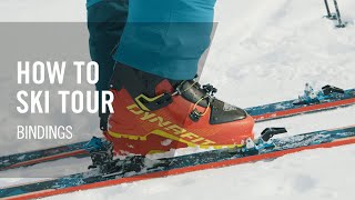 How to Ski Tour  7 Bindings  Tutorial  DYNAFIT [upl. by Assin]