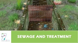 SEWAGE AND TREATMENT [upl. by Ario]