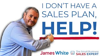 How to create the PERFECT Sales Plan [upl. by Towrey]