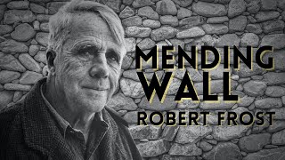 Robert Frost reads “Mending Wall”  Powerful Life Poetry  Remastered [upl. by Darahs169]