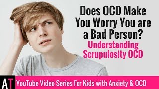 Video for Kids Does OCD Give You Bad Thoughts  Understanding Scrupulosity OCD [upl. by Gessner276]