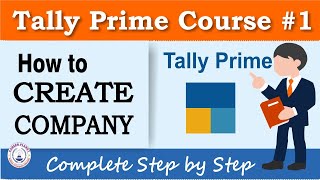 Tally Prime How to Create Company  Chapter 1  Learn Tally [upl. by Nameloc135]