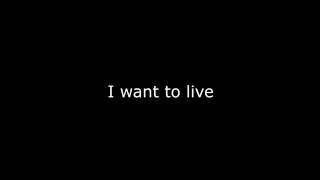 Skillet  I want To Live Lyrics HD [upl. by Bridwell]