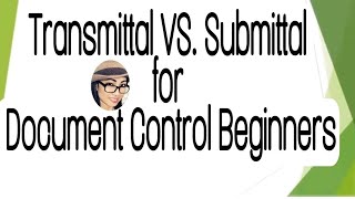 TRANSMITTAL VS SUBMITTAL [upl. by Aiet]