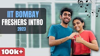 Freshers 2023 Introduction IIT Bombay [upl. by Neville228]