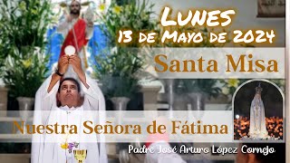 ✅ MISA DE HOY lunes 13 de Mayo 2024  Padre Arturo Cornejo [upl. by Innor151]