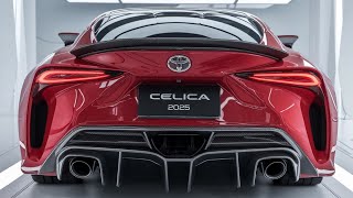 2025 Toyota Celica The Ultimate Sports Car for Enthusiasts [upl. by Niwhsa]