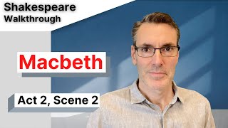 Macbeth Analysis Act 2 Scene 2 Full Commentary [upl. by Ydroj]