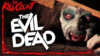 The Evil Dead 1981 KILL COUNT [upl. by Okwu]