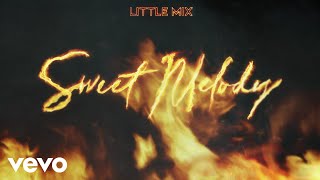 Little Mix  Sweet Melody Alle Farben Remix Audio [upl. by Iralav]