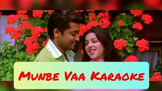 Munbe Vaa Karaoke  Lyrics  Sillunu Oru Kaadhal  AR Rahman  HD 1080P [upl. by Amalie]