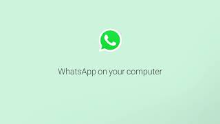 How To Use WhatsApp on Your Computer  WhatsApp [upl. by Swirsky800]