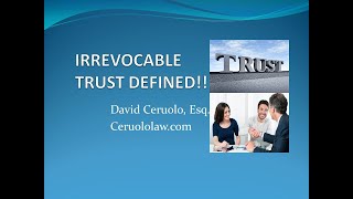 What is Irrevocable Trust Irrevocable Trust explained [upl. by Hotchkiss]