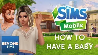 HOW TO HAVE A BABY TUTORIAL  The Sims Mobile [upl. by Akehsal]