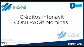 CONTPAQi NOMINAS CREDITO INFONAVIT [upl. by Anaerol]