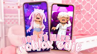 How to make a ROBLOX EDIT easy ‧₊˚✩ [upl. by Maighdlin]