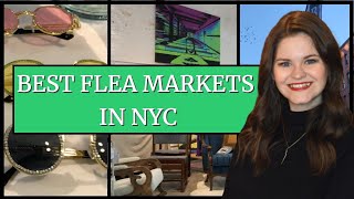 VISITING THE BEST NYC FLEA MARKETS [upl. by Aria]