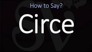 How to Pronounce Circe CORRECTLY [upl. by Sabu]