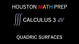 Quadric Surfaces Calculus 3 [upl. by Alleul380]