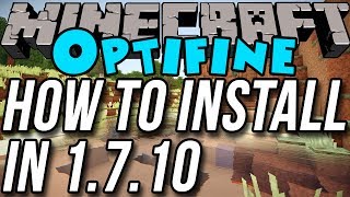 How To Install Optifine In Minecraft 1710 [upl. by Ruperta]