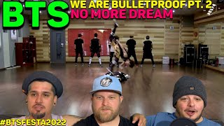 PRACTICE RECORD BTS ’We are bulletproof PT2’  ‘No More Dream’ REACTION 2022BTSFESTA [upl. by Lebezej480]