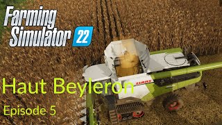 FS22  Haut Beyleron Episode 5 [upl. by Steele]