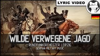 Lützows Wilde Verwegene Jagd  SHORT VERSION ⭐ LYRICS GERENG Germany German Traditional [upl. by Hsatan]