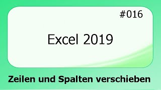 Excel 2019 016 Zeilen und Spalten verschieben deutsch HD [upl. by Sanders]