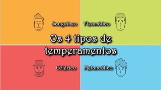 Os 4 tipos de temperamentos [upl. by Narda836]