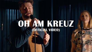 Oh am Kreuz  Outbreakband Offizielles Akustik Video [upl. by Sivra]