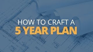 How to Craft a 5 Year Plan  Brian Tracy [upl. by Hungarian851]