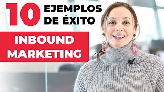 Inbound Marketing Ejemplos  ¡10 casos de éxito 🧲 [upl. by Willin]