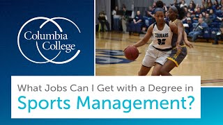 What Jobs Can I Get with a Degree in Sports Management [upl. by Ardiedak]