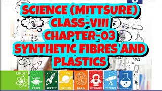 Mittsure eBook amp Solutions  Science  Class08  Chapter03  Synthetic Fibres and Plastics [upl. by Macguiness428]