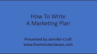 How To Write A Marketing Plan [upl. by Lletnahc]