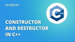 Constructors And Destructors In C  Constructors In C  C Tutorial For Beginners  Simplilearn [upl. by Satterfield]